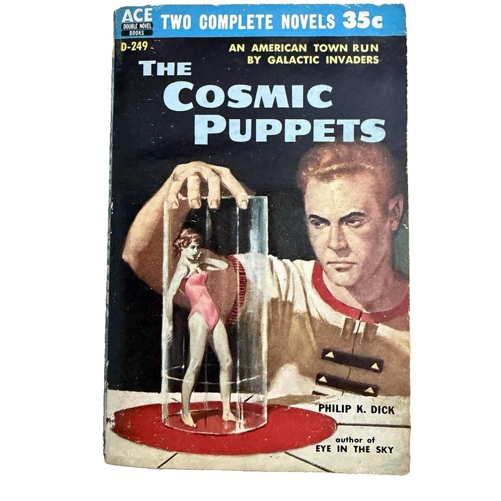The Cosmic Puppets Philip K Dick Ace Double D-249 FIRST EDITION